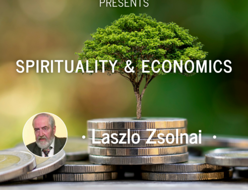 Laszlo Zolnai – Spirituality & Economics