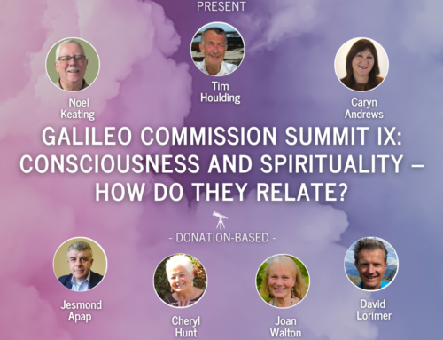 Galileo Commission Summit IX: Consciousness and Spirituality – How do they relate?